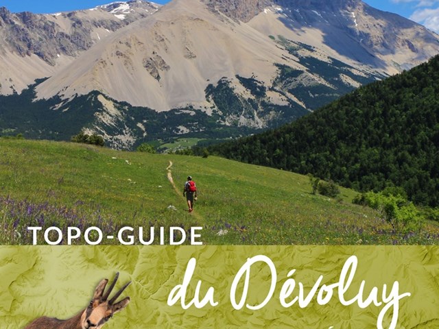 Topo-guide du Dévoluy Le Devoluy